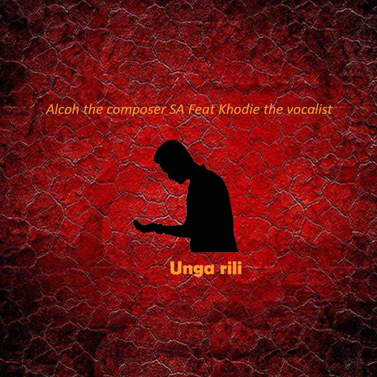 U nga rili (feat. Khodie the vocalist) - Single by Alcoh the composer SA album cover