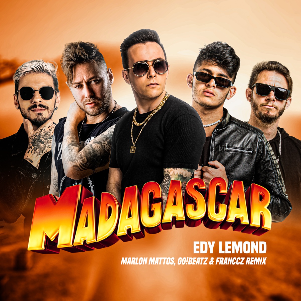 Madagascar (Remix) - Single by Edy Lemond, Marlon Mattos Dj, GO!BEATZ & Franccz album cover