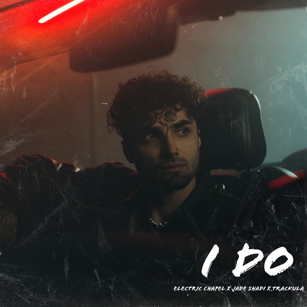 I Do - Single by Electric Chapel, Jade Shadi & Trackula album cover