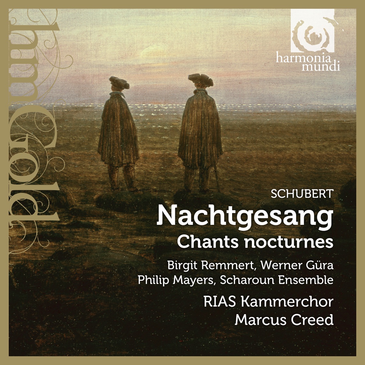 Schubert: Nachtgesang by RIAS Kammerchor, Marcus Creed, Birgit Remmert, Werner Güra, Philip Mayers & Scharoun Ensemble album cover