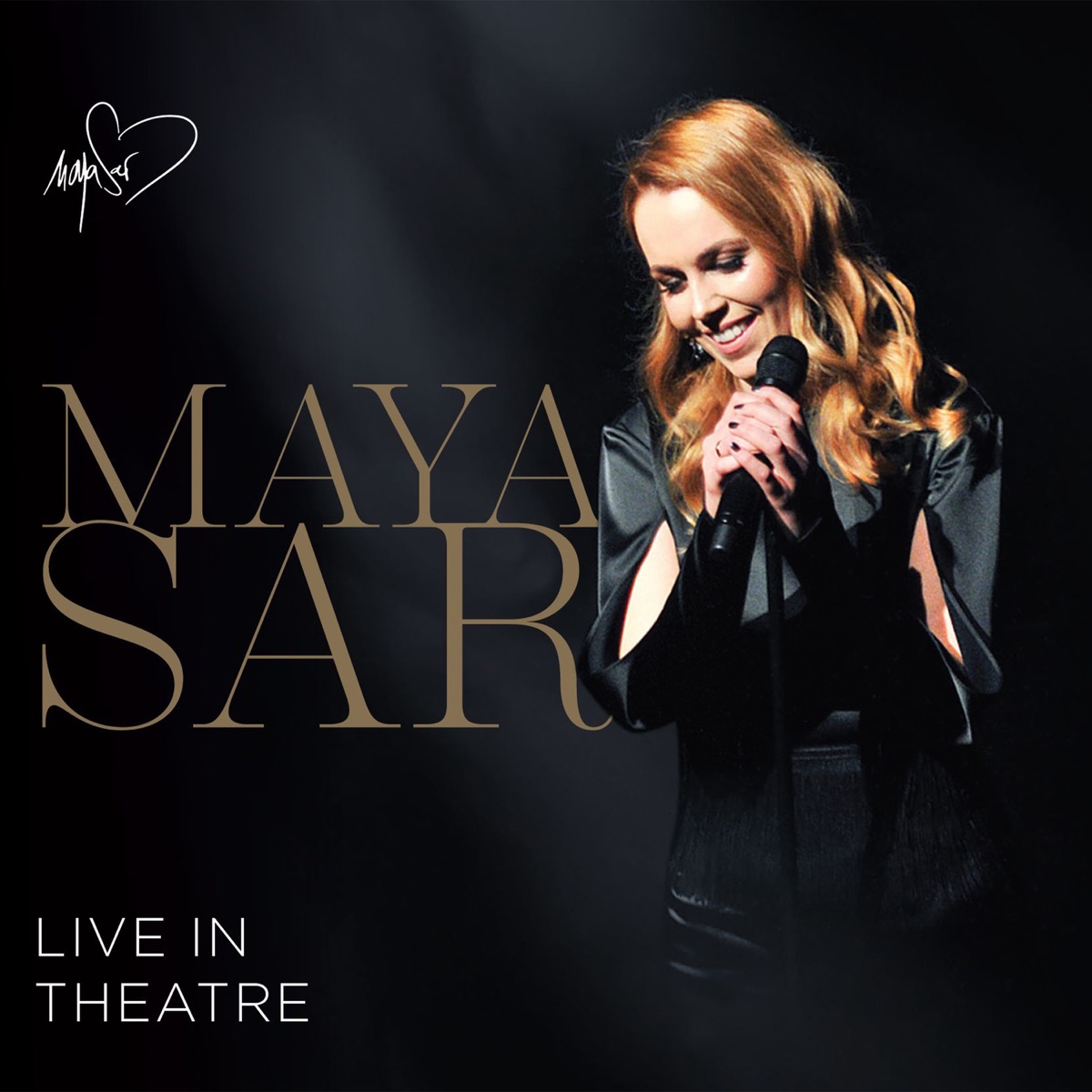 Live In Theatre by Maya Sar album cover