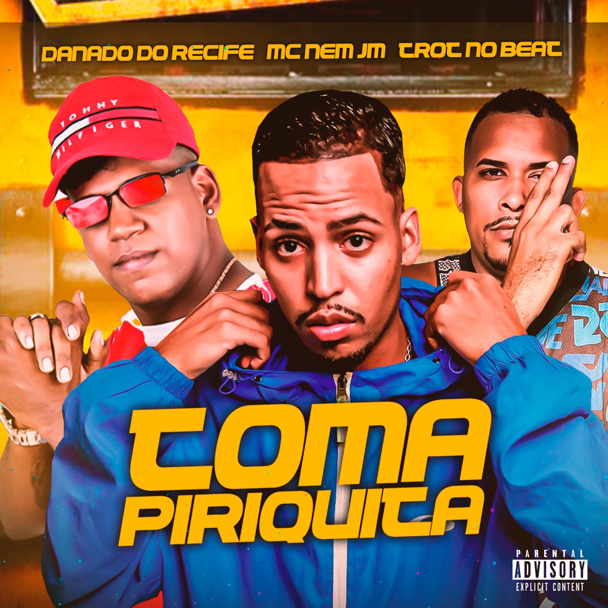 Toma Piriquita - Single by Danado do Recife, Trot no Beat & Mc Nem Jm album cover