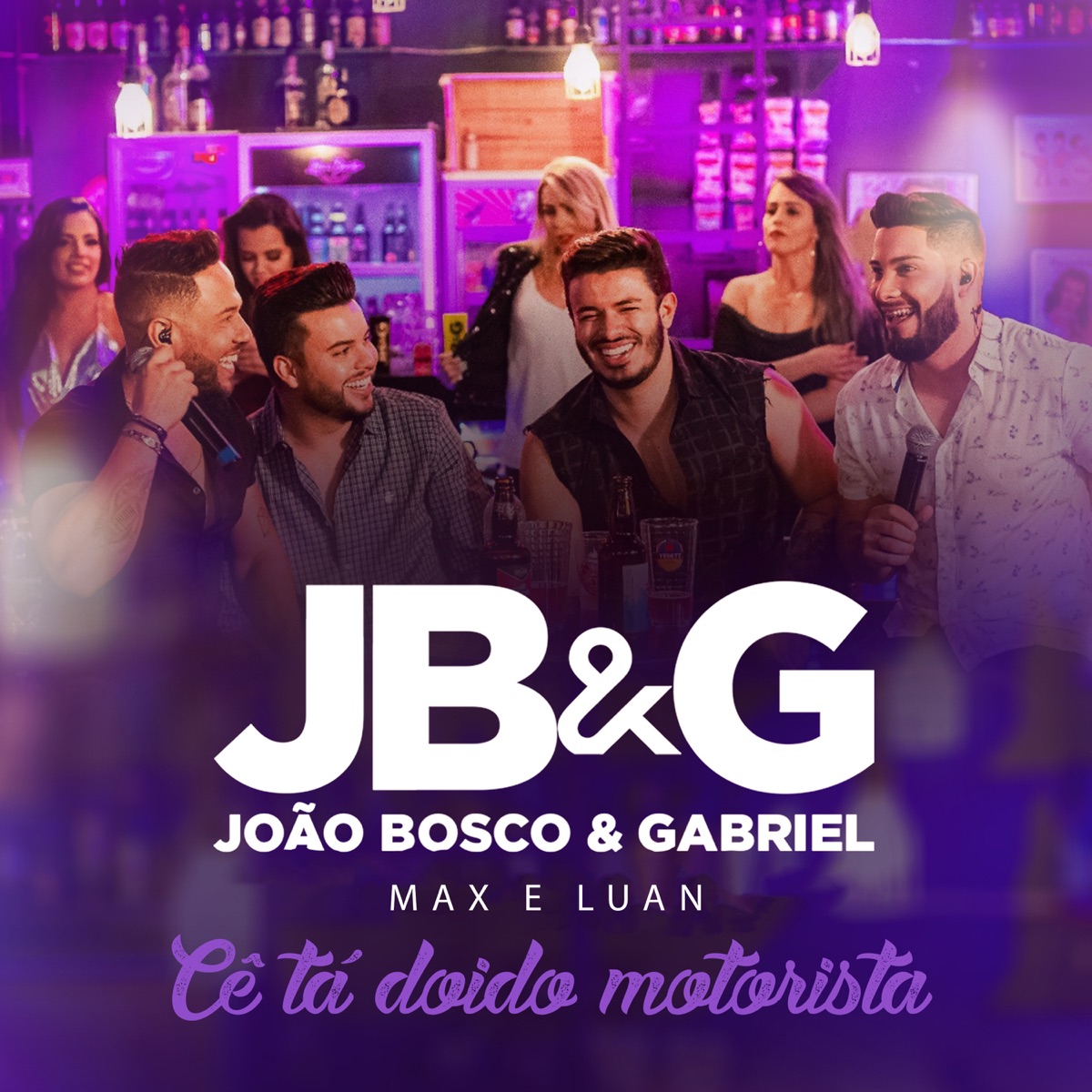 Cê Tá Doido Motorista (Ao Vivo) - Single by João Bosco & Gabriel & Max e Luan album cover