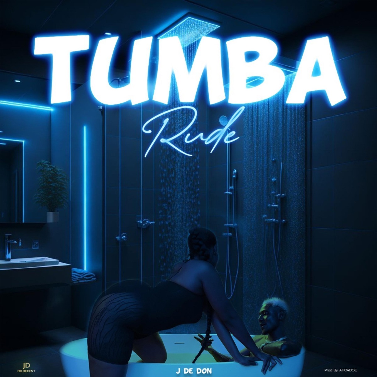 Tumba Rude - Single by J de Don album cover