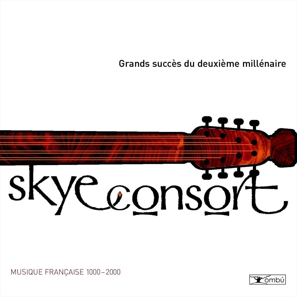 Grands Succès Du Deuxième Millénaire by Skye Consort album cover