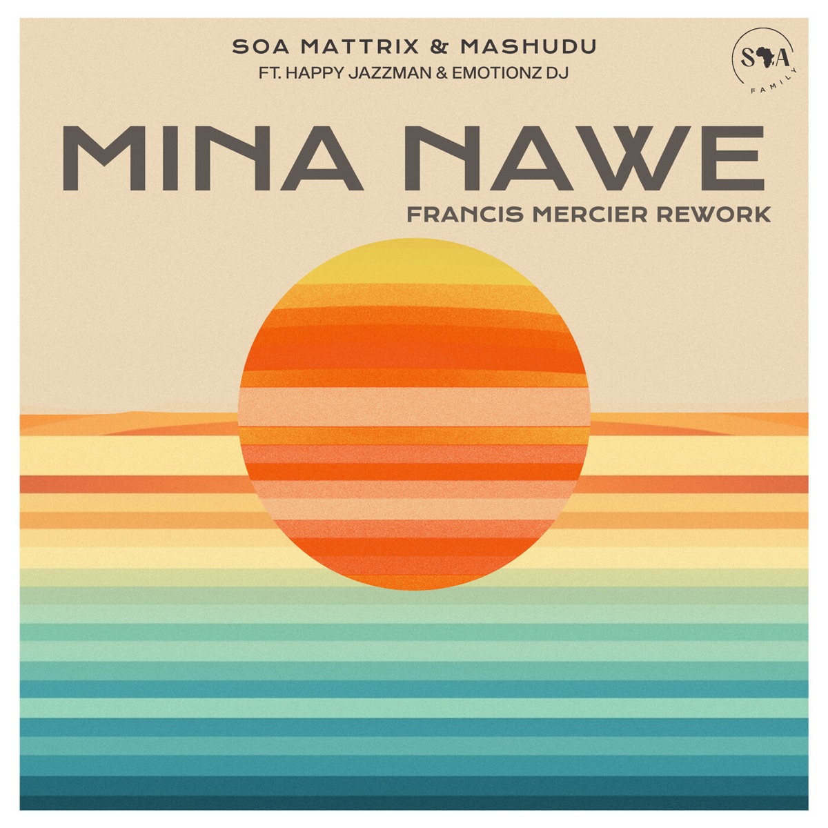 Mina Nawe (Francis Mercier Rework) [feat. Happy Jazzman & Emotionz DJ] - Single by Soa Mattrix & Mashudu album cover
