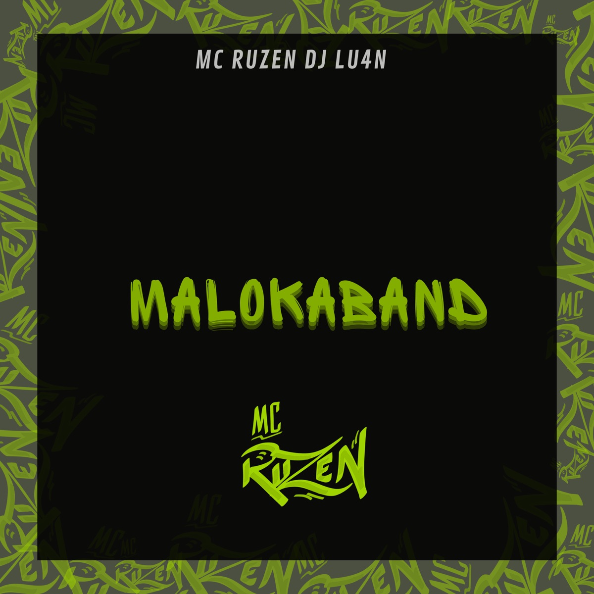 Malokaband - Single by Mc Ruzen & Dj lu4n album cover