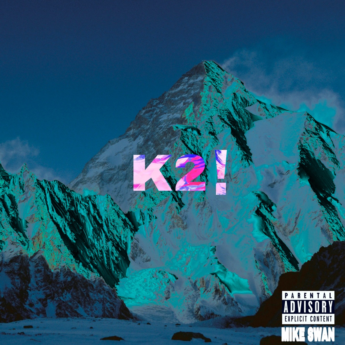 K2! - EP by Mike Swan album cover