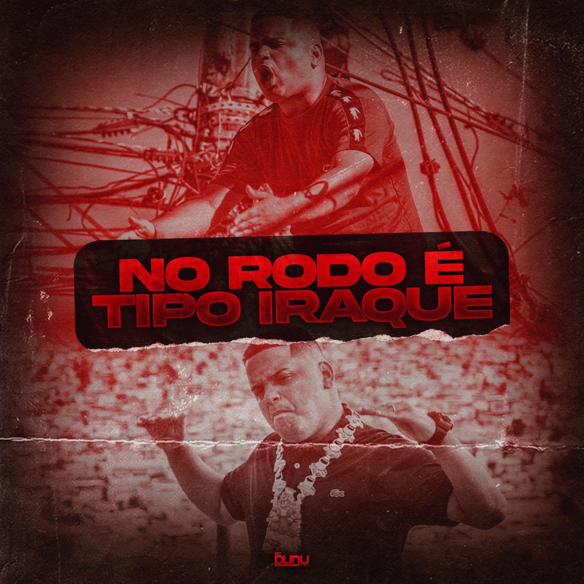No Rodo É Tipo Iraque - Single by MC Dudu do Manguinho & DJ WM DA PENHA album cover
