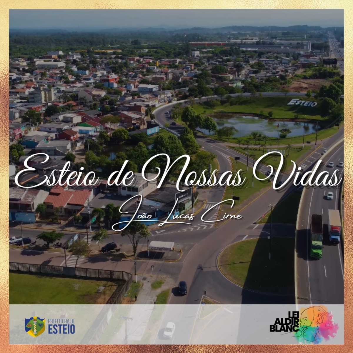 Esteio de Nossas Vidas (feat. Elias Coimbra, Robson Paines, Guilherme Valadas, Alexandre Konflanz, Jean Carlo Godoy & Marquinhos Molinari) - Single by João Lucas Cirne album cover