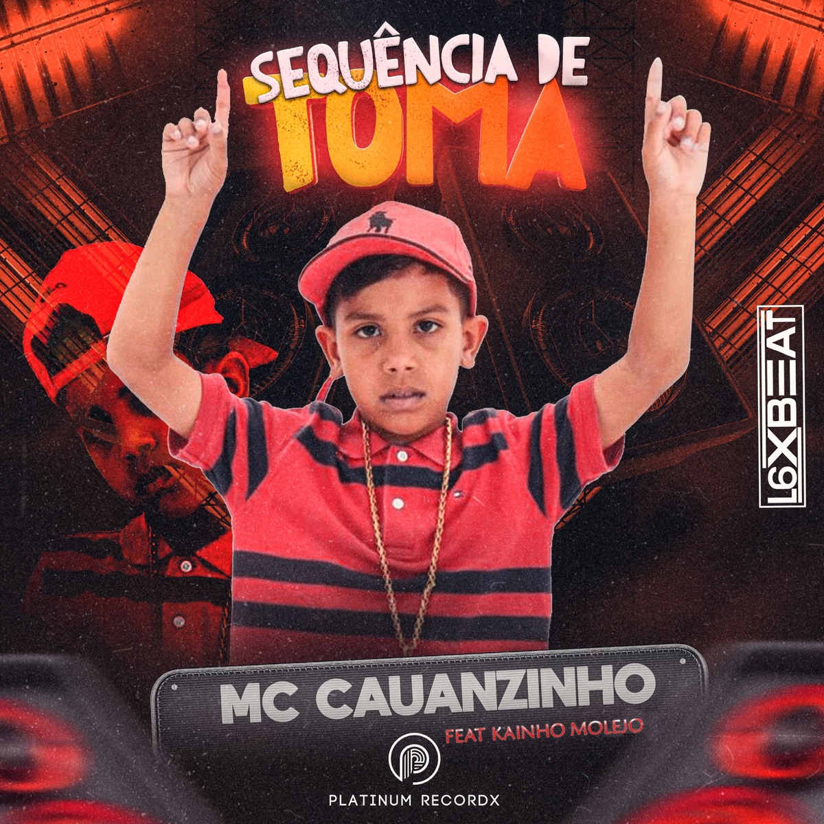 Sequencia de Toma (feat. KAINHO MOLEJO) - Single by MC CAUANZINHO & L6XBEAT album cover