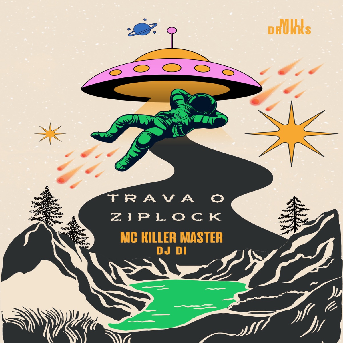 Trava o Ziplock - Single by MC Killer Master album cover