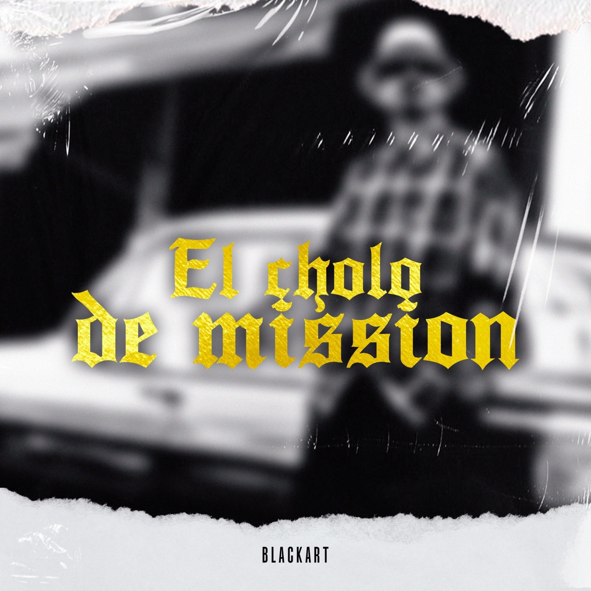 El cholo de mission - Single by Blackart album cover