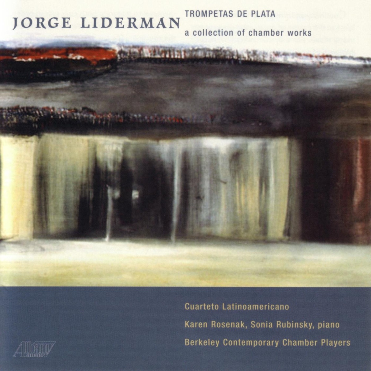 Liderman: Trompetas de Plata - A Collection of Chamber Works by Berkeley Contemporary Chamber Players, Cuarteto Latinoamericano, Karen Rosenak & Sonia Rubinsky album cover