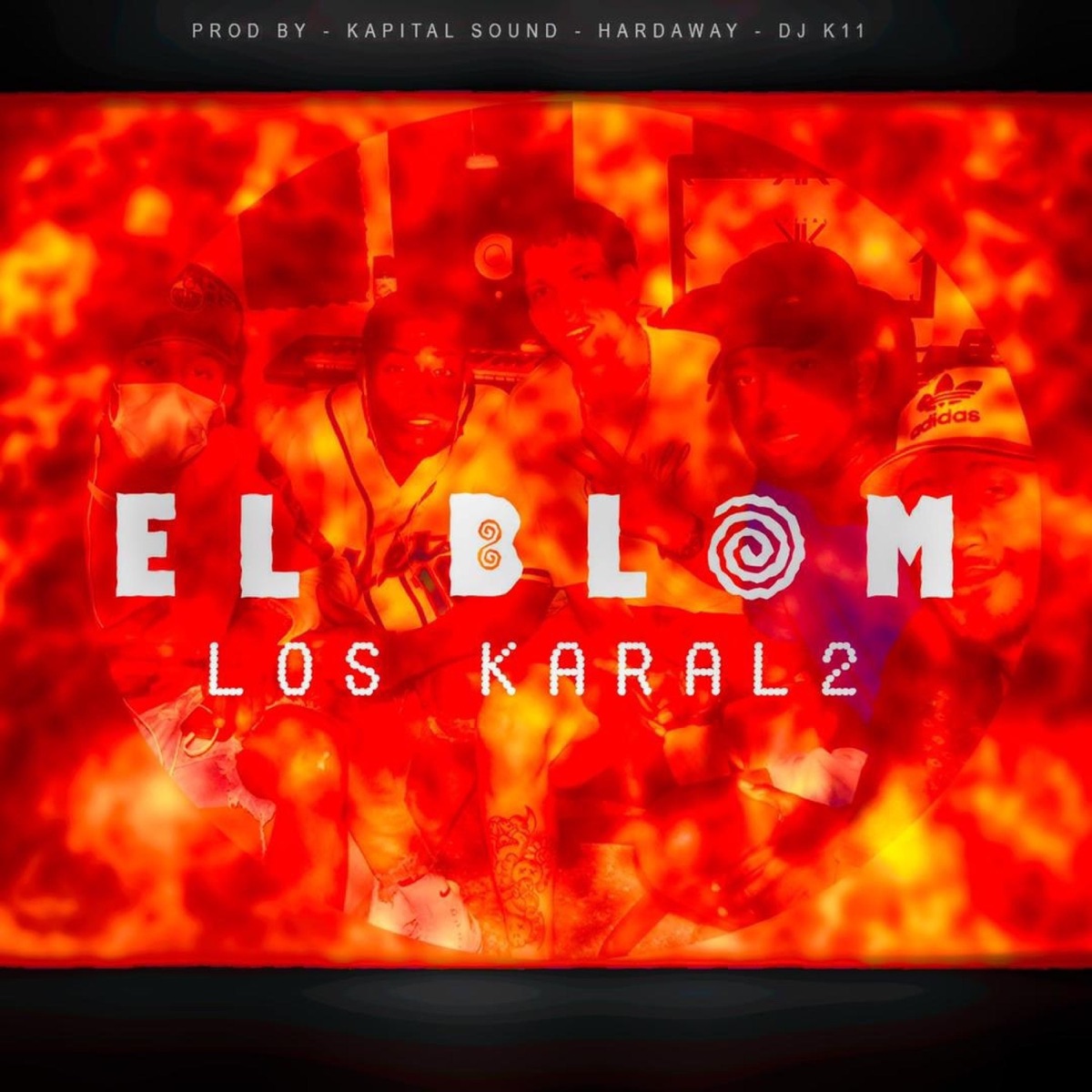 El Blom (feat. Krald2 de cuba) - Single by DJ K11 album cover