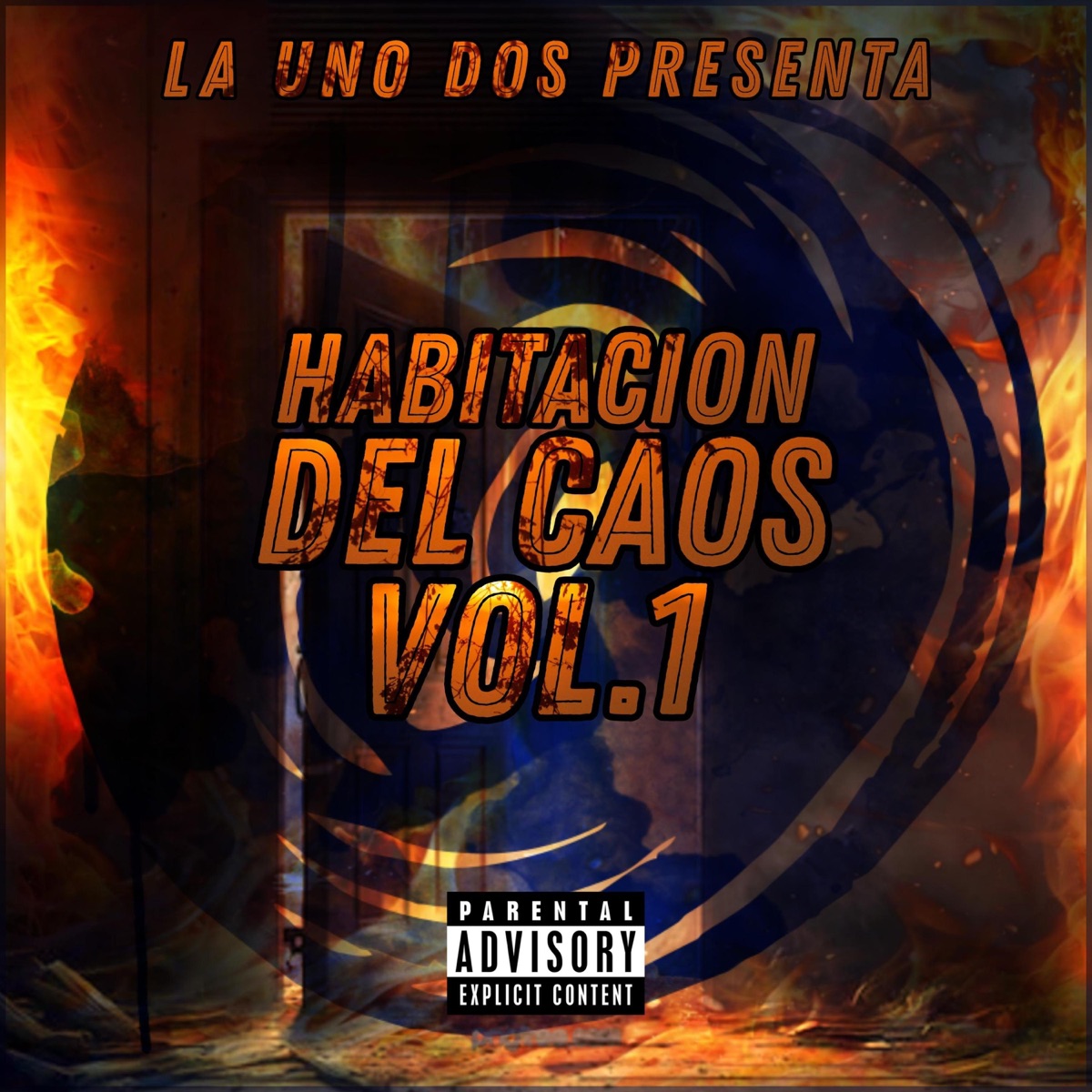 Habitación del Caos, Vol. 1 (feat. Rvlo OG & TecticaNueve) - Single by La Uno Dos & Tek-9 album cover