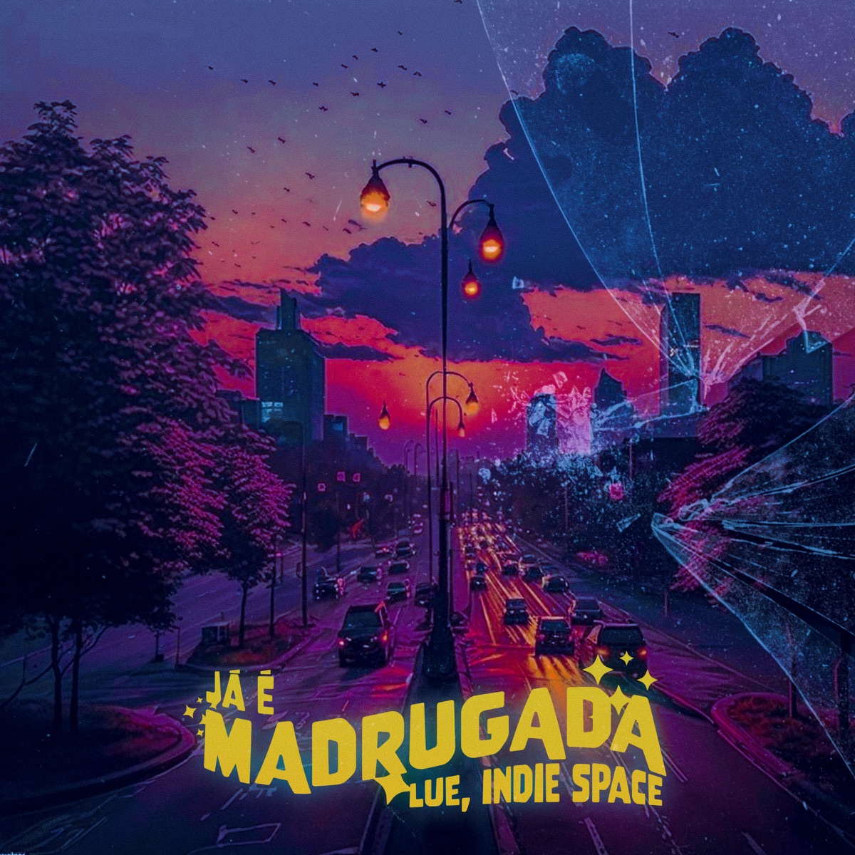 Já é Madrugada - Single by LUE & Indie Space album cover