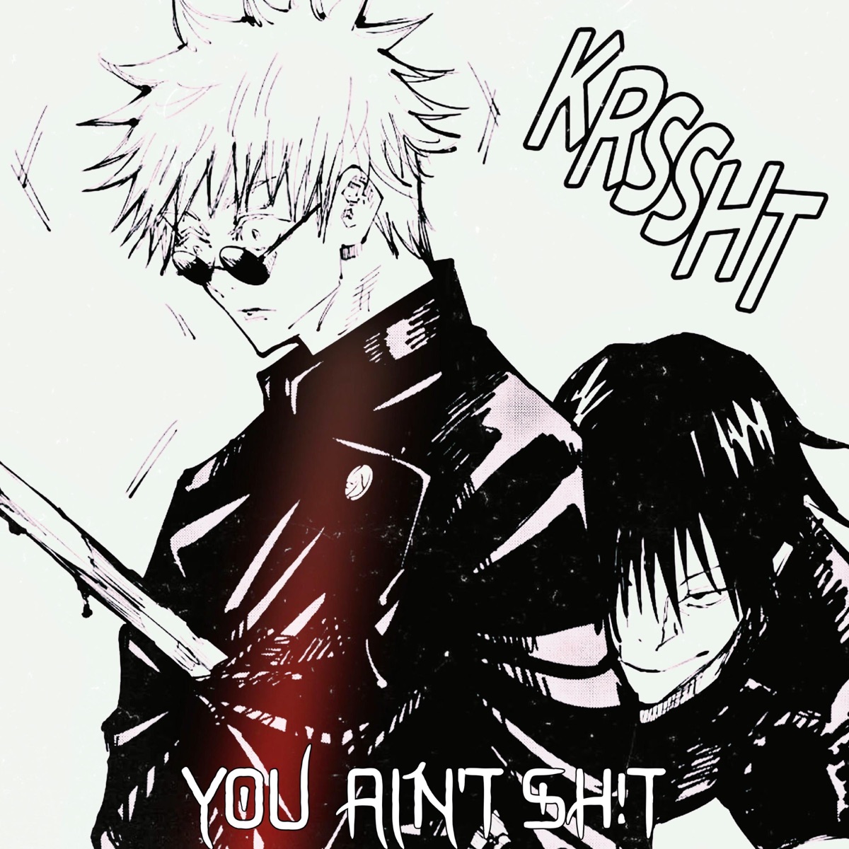 You Ain't Sh!t (Gojo Diss) - Single by SpadeNerdcore album cover