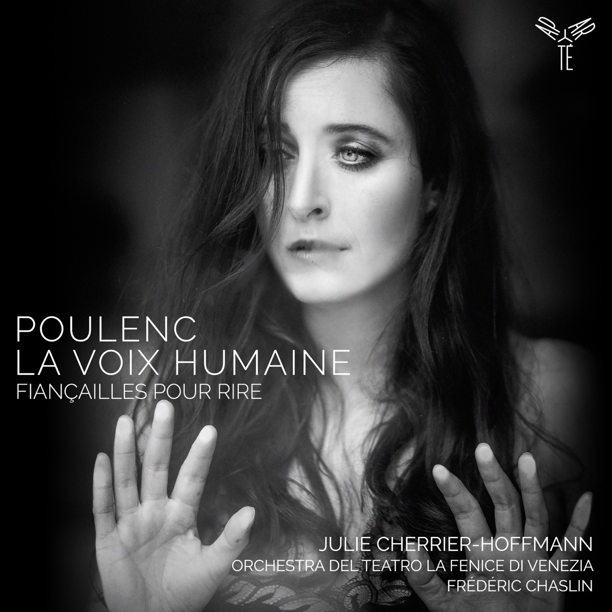 Poulenc: La Voix humaine, Fiançailles pour rire by Julie Cherrier-Hoffmann, Orchestra del Teatro La Fenice di Venezia & Frédéric Chaslin album cover