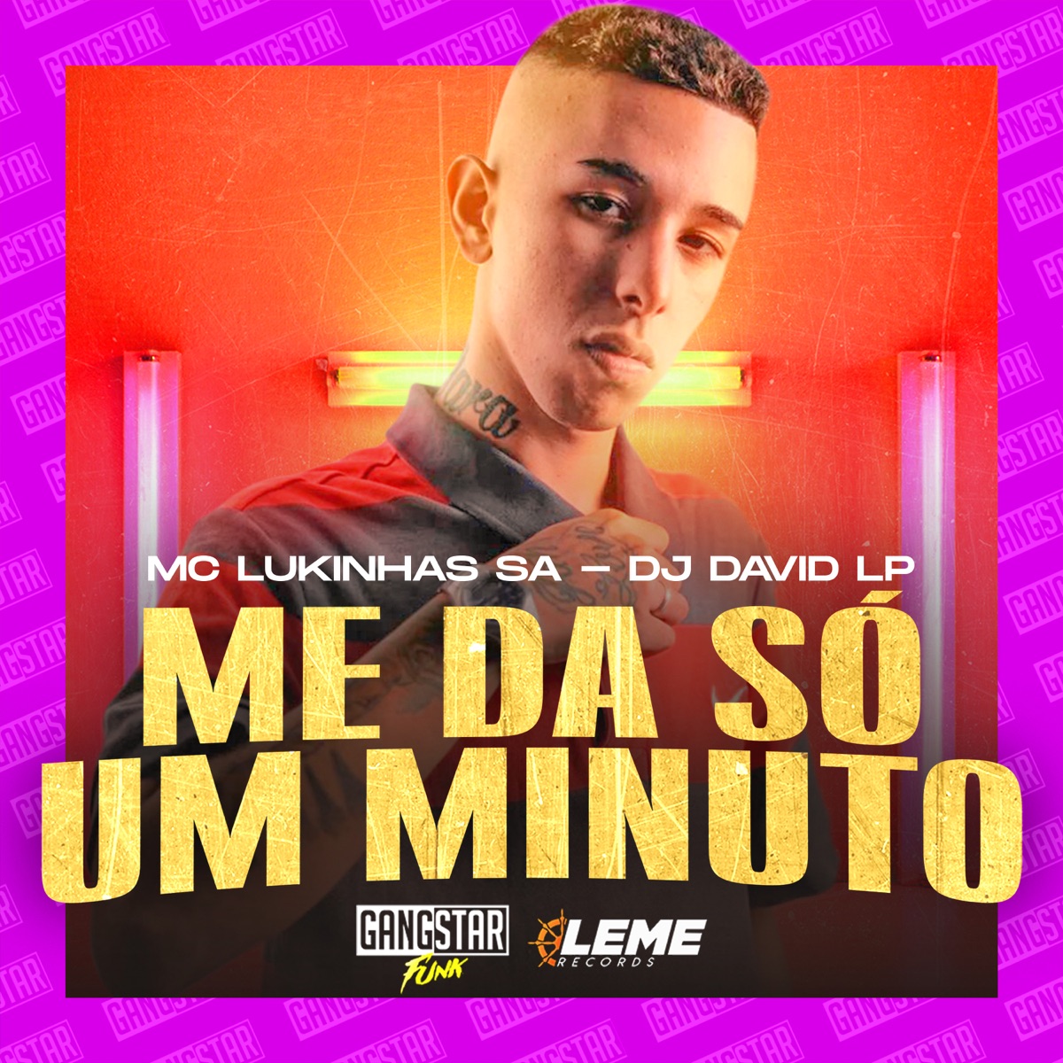 Me de Só um Minuto - Single by MC LUKINHAS SA & DJ David LP album cover