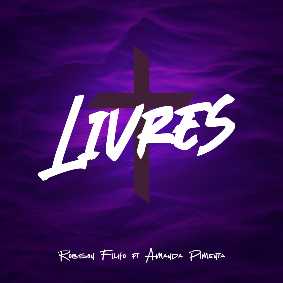 Livres (feat. Amanda Pimenta) - Single by ROBSON FILHO album cover