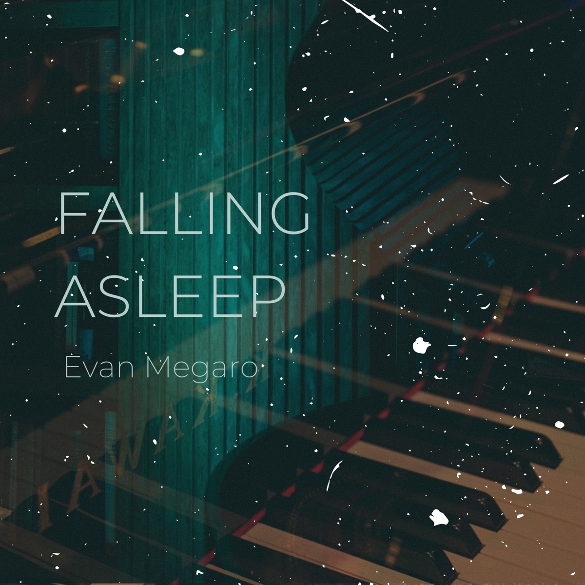 Falling Asleep by Evan Megaro album cover