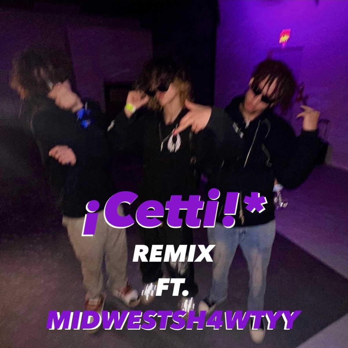 ¡Cetti!* (feat. Midwestsh4wtyy) [Remix] - Single by c4rtr⭑ album cover