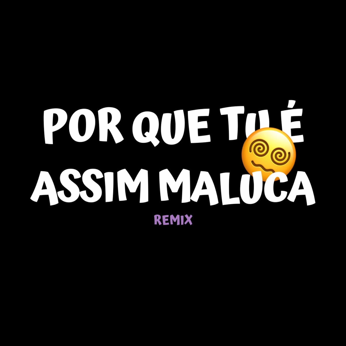 Por Que tu é Assim Maluca (feat. DJ PTK DE O.C) - Single by DJ GEGÊ DE STA CRUZ album cover