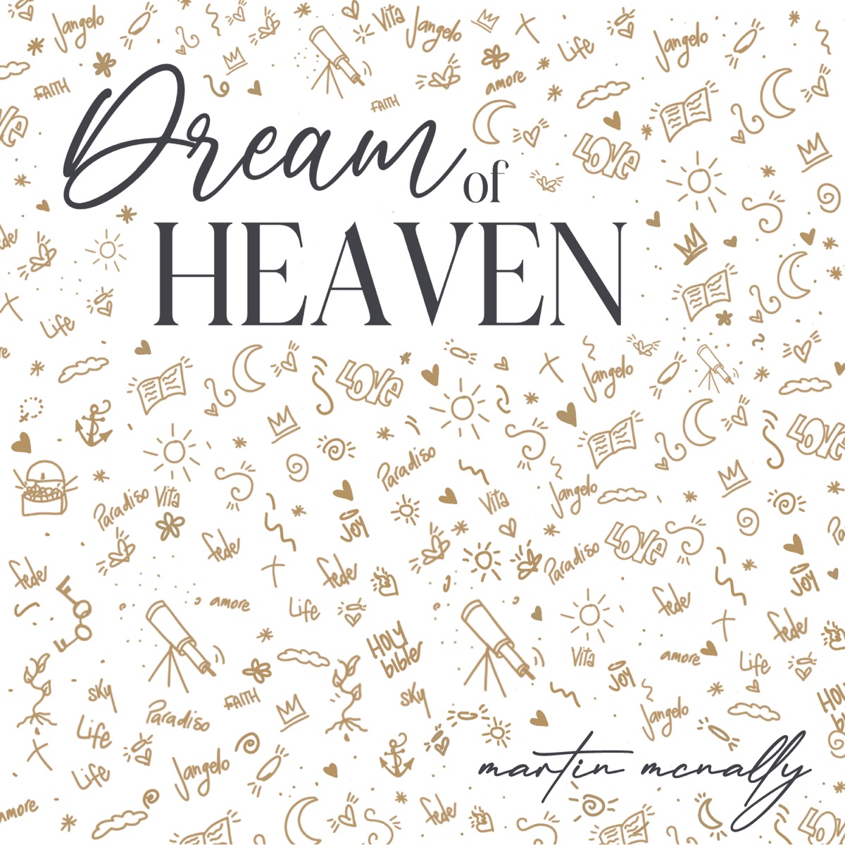 Dream of Heaven by Martin McNally album cover