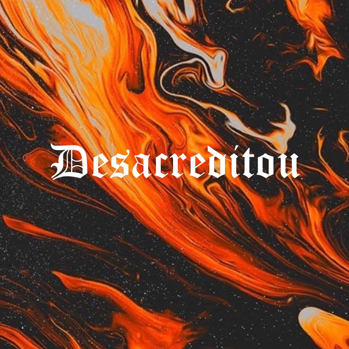 Desacreditou - Single by Dj JL de Santa Lucia & Belão do XV album cover