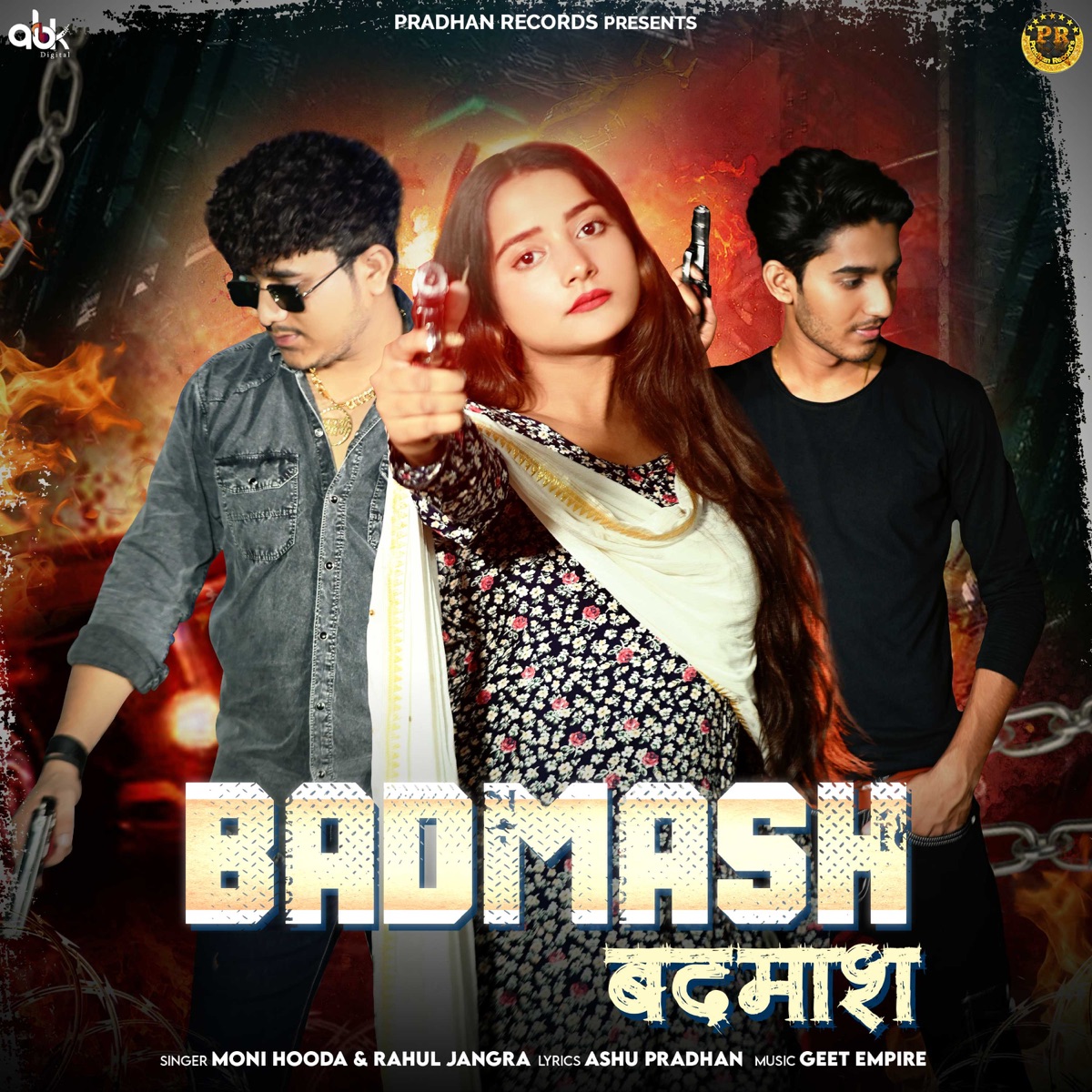 Badmash (feat. Rohan Loniwala, Deepanshu Garg & Prachi) - Single by Ashu Pradhan, Moni Hooda & Rahul Jangra album cover