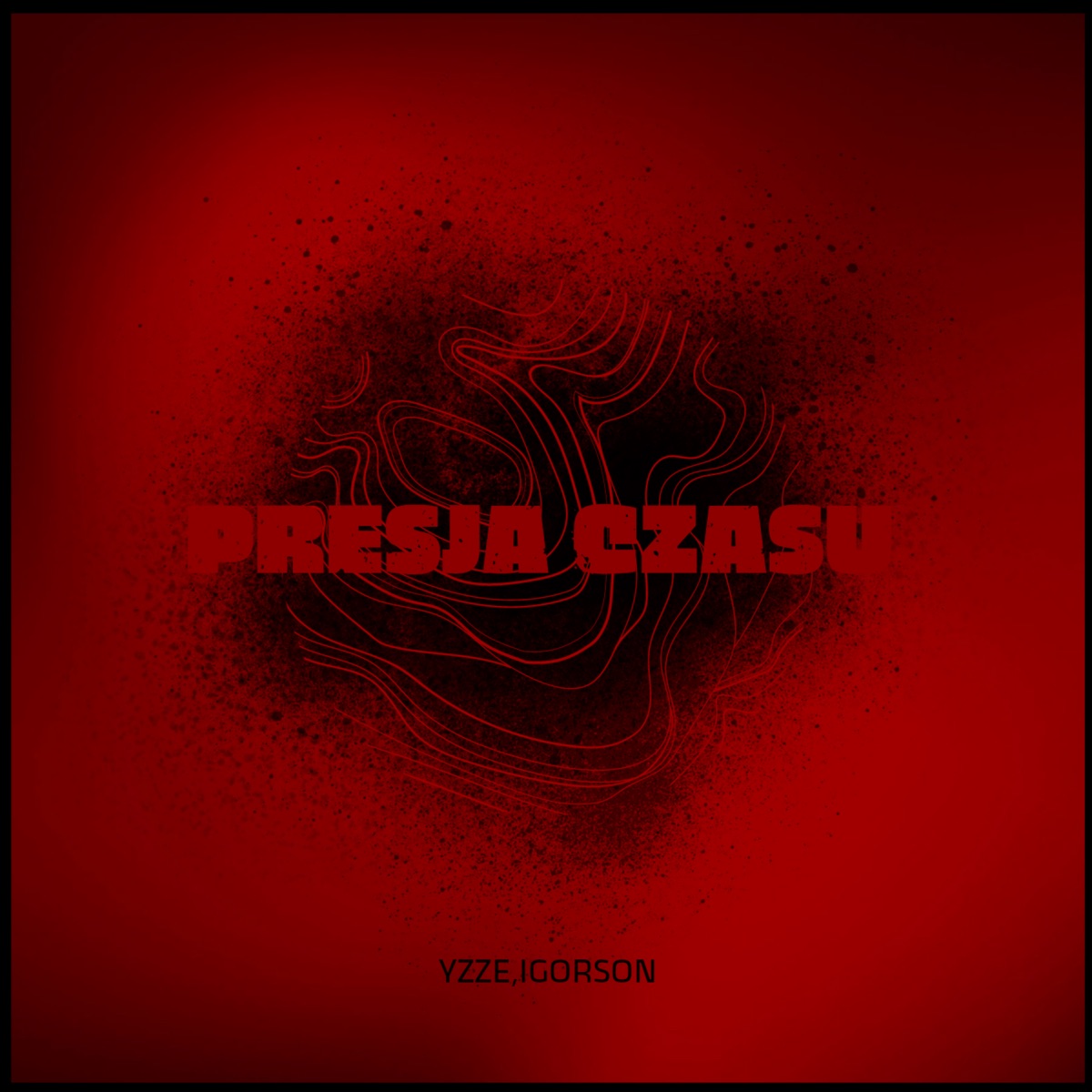 Presja Czasu - Single by yzze & Igorson album cover