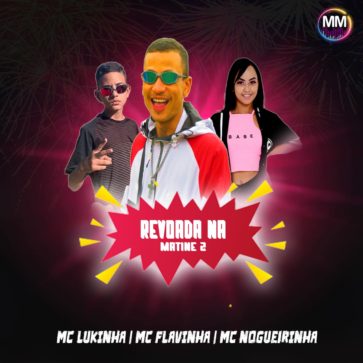 Revoada na Matinê 2 - Single by Mc Nogueirinha, Mc Flavinha & MC Lukinha album cover