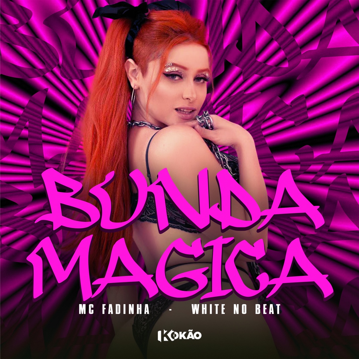 Bunda Mágica - Single by MC Fadinha & White No Beat album cover