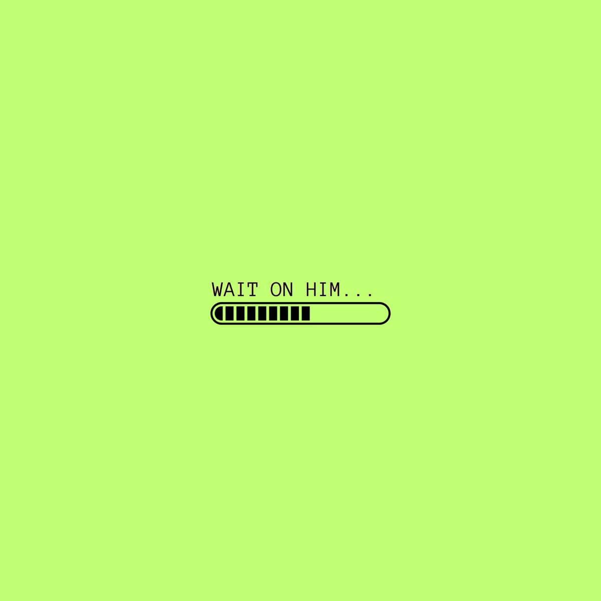Wait On Him - Single by Saint James & JKO album cover