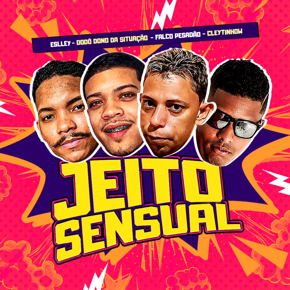 Jeito Sensual - Single by Eslley, Cleytinhow, Dodô Dono da Situação & Falco Pesadão album cover