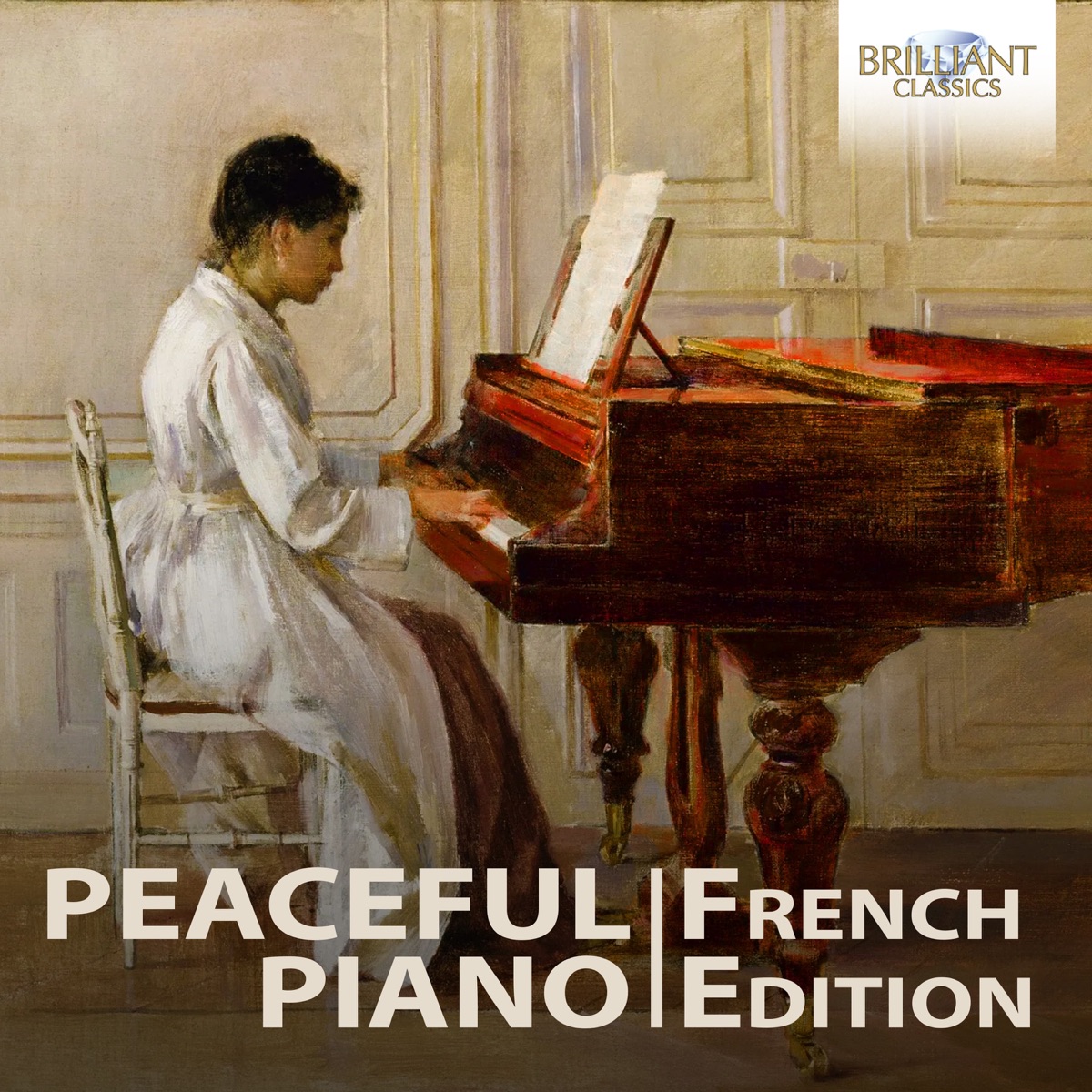 Peaceful Piano: The French Collection by François Dumont, Alessandra Ammara, Mark Viner, Antonio Ballista, Alessandro Deljavan, Misha Goldstein, Emanuele Torquati, Giuseppe Taccogna, Vincenzo Maltempo & Cristina Ariagno album cover