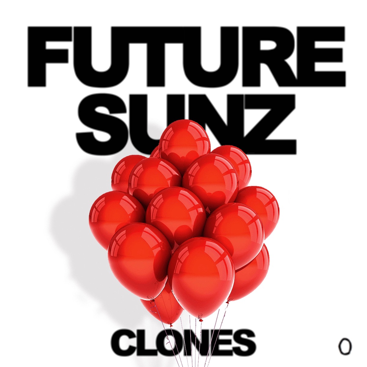 Clones Celebration - Single by Future Sunz album cover