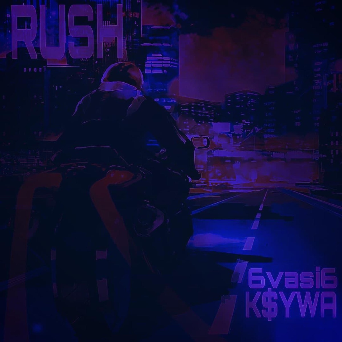 Rush (feat. 6Vasi6) - Single by K$YWA album cover