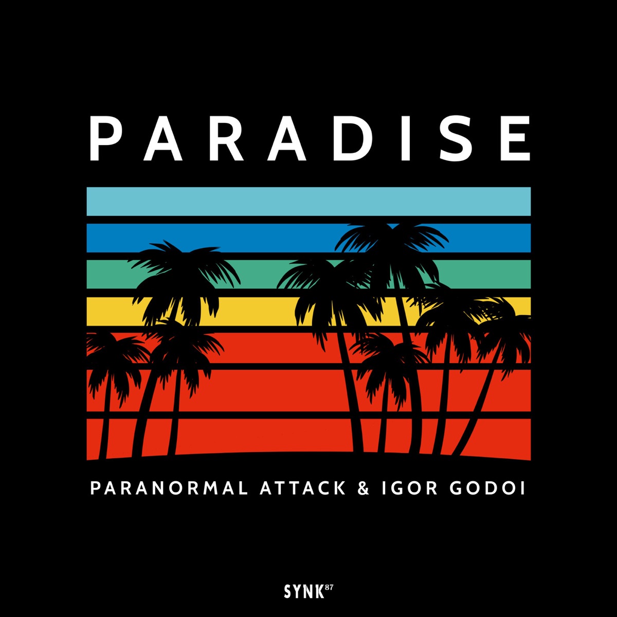 Paradise - Single by Paranormal Attack & Igor Godoi album cover