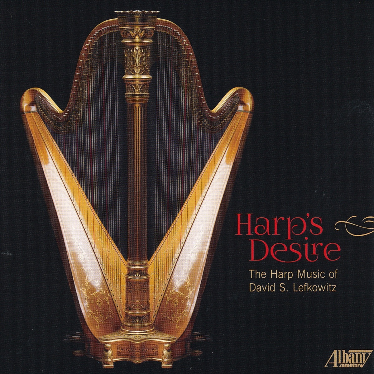 Harp's Desire: Harp Music of David S. Lefkowitz by Andrea Thiele, Grace Cloutier & Kyunghee Kim-Sutre album cover