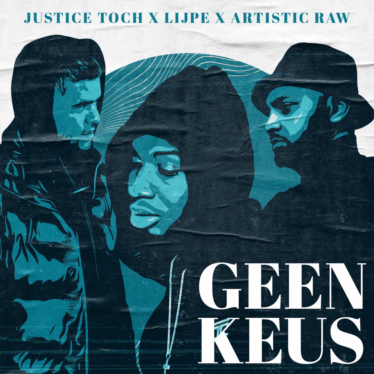 Geen Keus - Single by Justice Toch, Lijpe & Artistic Raw album cover