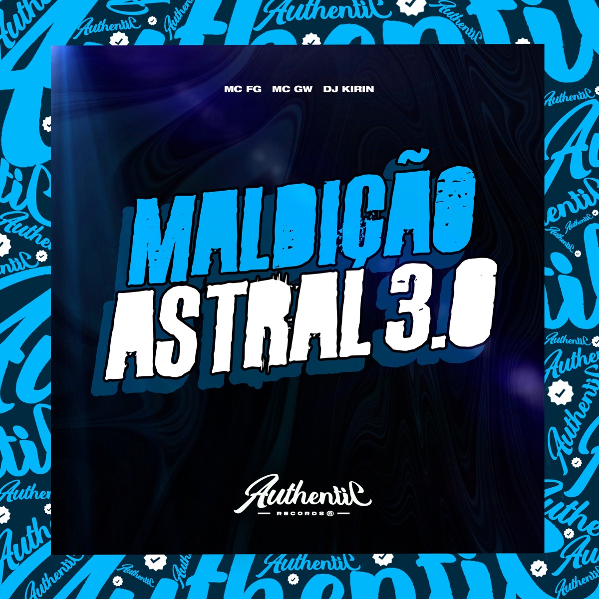 Maldição Astral 3.0 (feat. MC GW & mc fg) - Single by DJ KIRIN album cover