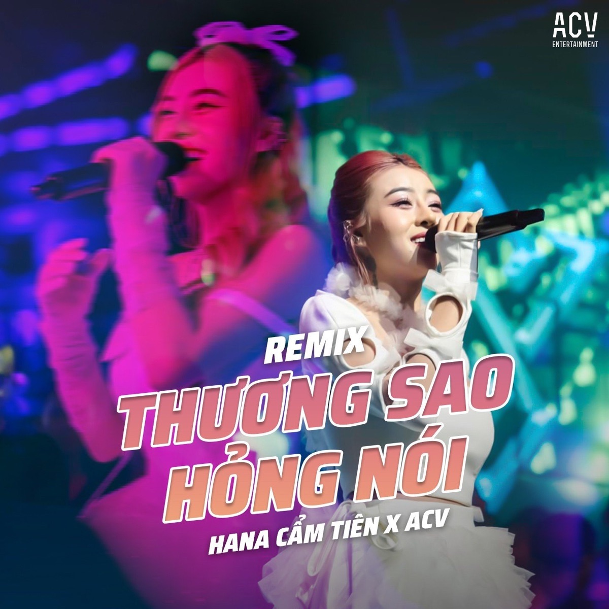 Thương Sao Hỏng Nói (Remix) by Hana Cẩm Tiên & Acv album cover