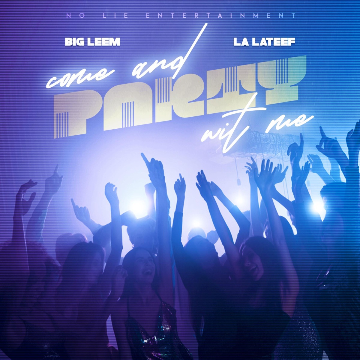 Come party wit me (feat. La Lateef) - Single by Big leem album cover