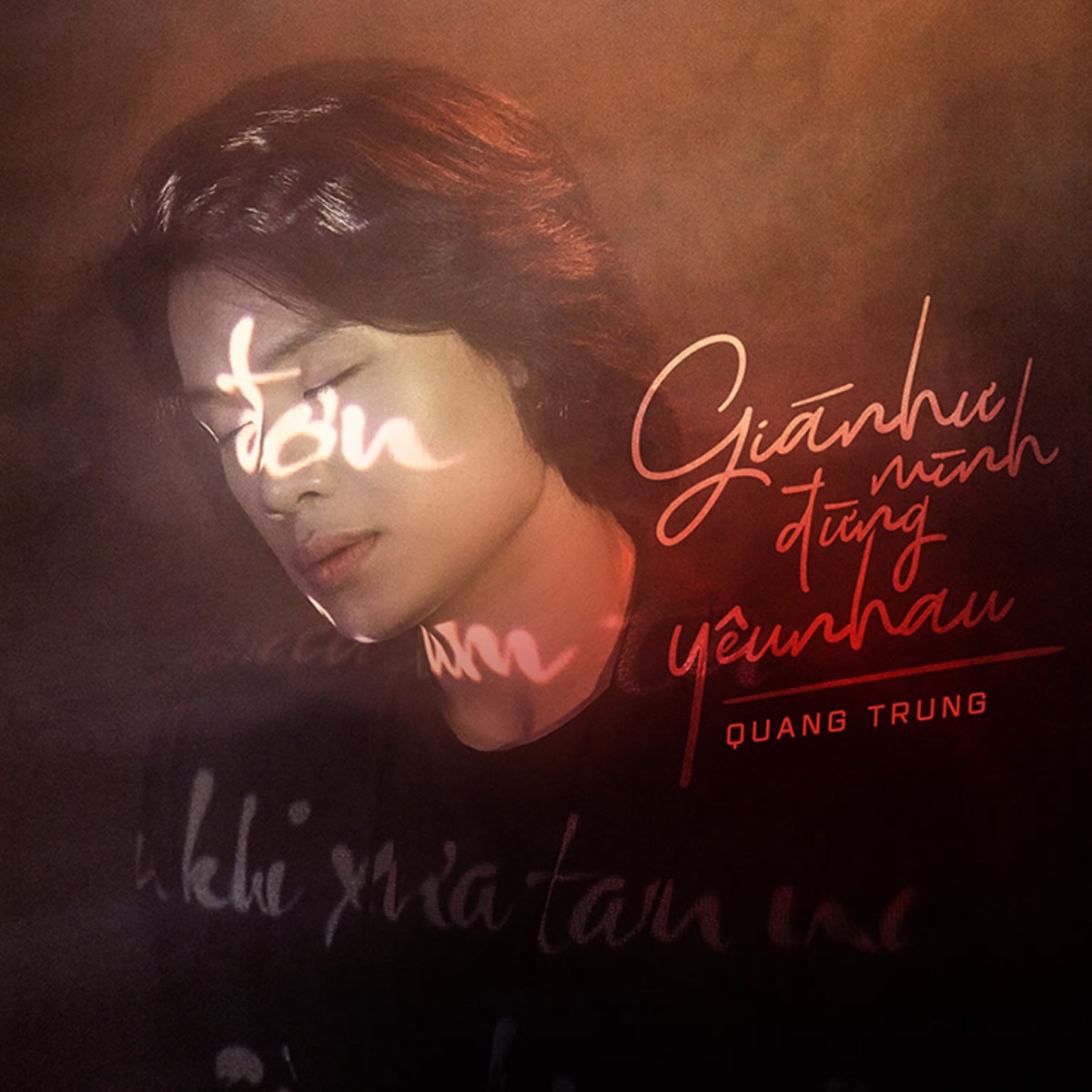 Giá Như Mình Đừng Yêu Nhau - Single by Quang Trung album cover