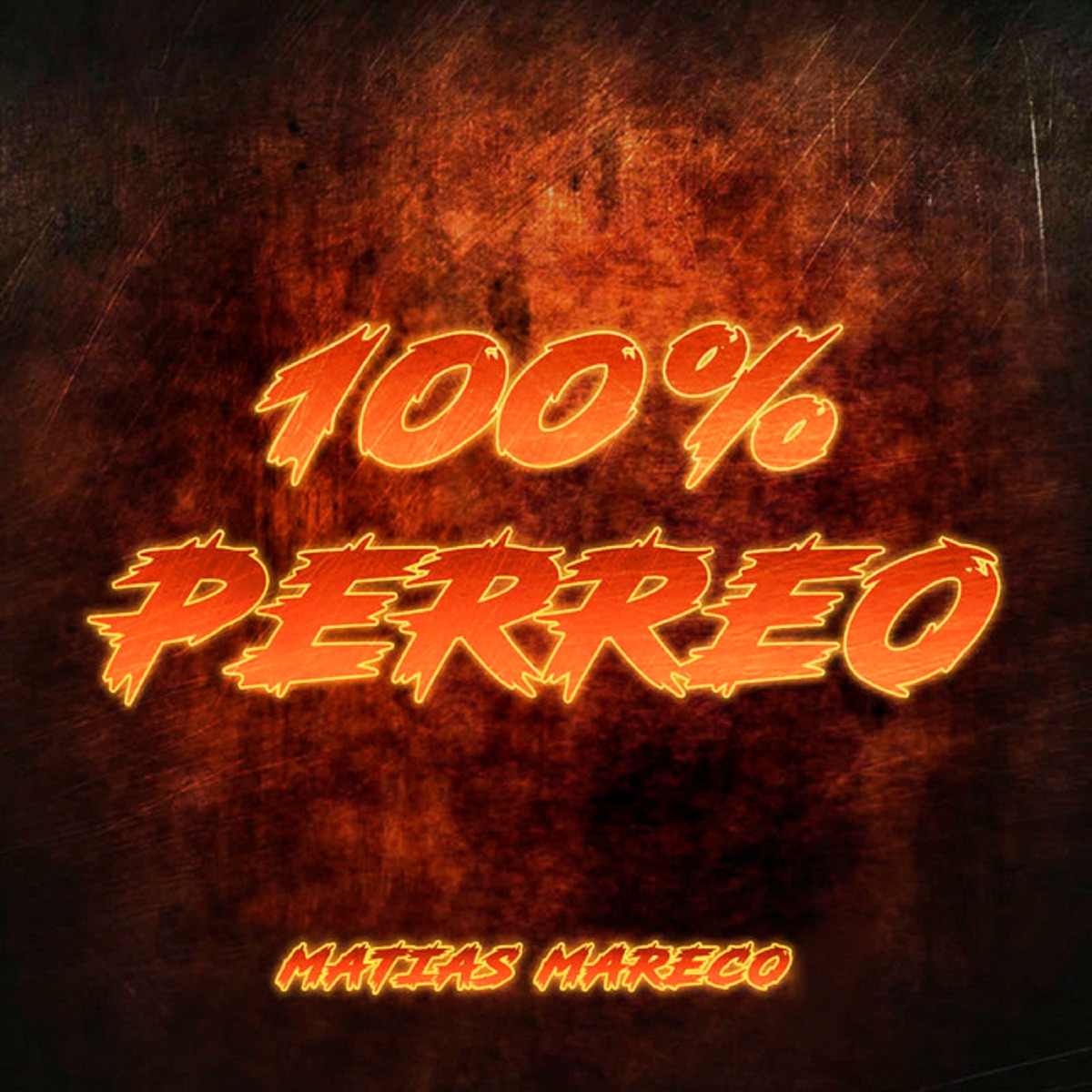 100% Perreo - Single by Matias Mareco album cover