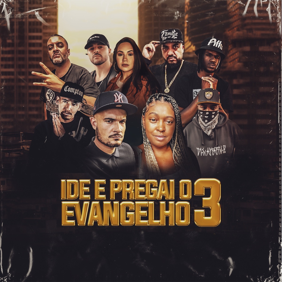Ide e Pregai o Evangelho 3 (feat. Falangi e Stella Maris, Vnegão Oficial, Pedro PHS & P.N.D.K) - Single by Jansen e Renata, Mano Galax, Israel Rapper & Mano Reco album cover