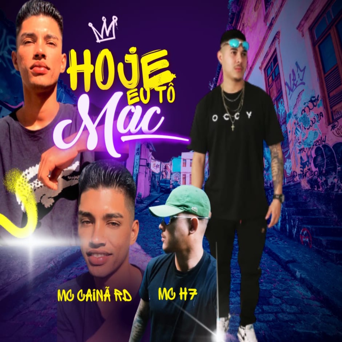 Hoje Eu Tô Mac - Single by Mc H7 & Mc cainã rd album cover