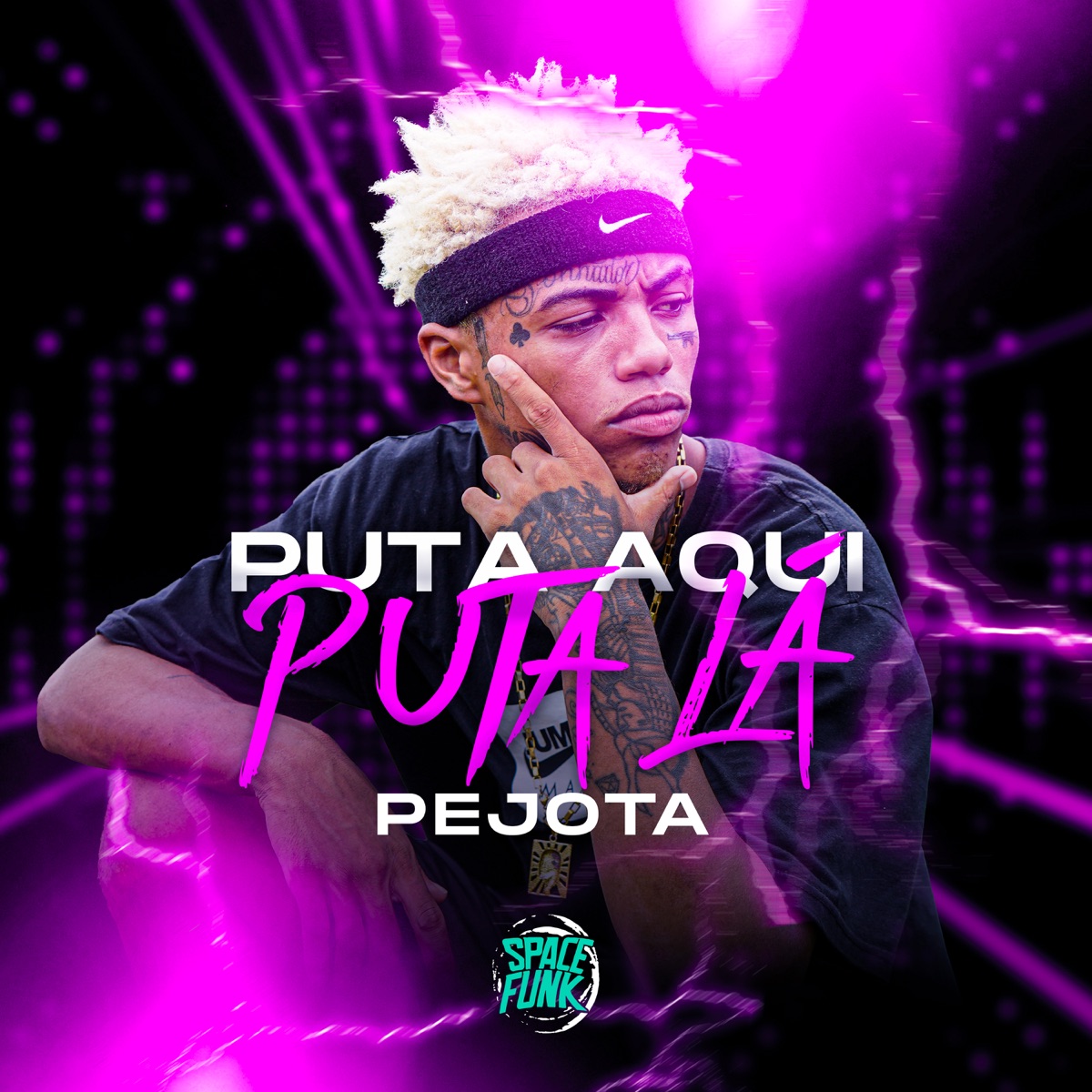 Puta Aqui, Puta Lá - Single by PEJOTA & Mano Dj album cover